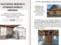 Remont starego domu z drewna: odsłonięcie konstrukcji. Zobacz, jak krok po kroku przebiegał remont.