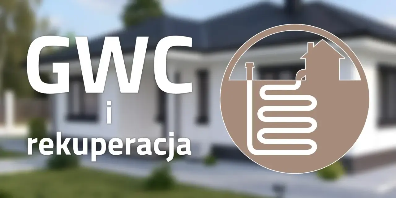 GWC i rekuperacja: schemat domu z gruntowym wymiennikiem ciepła pod ziemią.