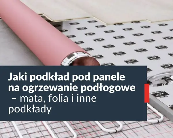 Różowy wałek i podkład pod panele na ogrzewanie podłogowe. Dowiedz się, którą stroną kłaść podkład, by cieszyć się ciepłą podłogą.