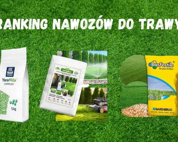 Ranking nawozów do trawy: YaraMila Complex, Barenbrug BarFertile. Wybierz najlepszy nawóz do trawy dla swojego ogrodu.